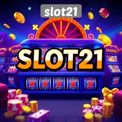 Fitur Unggulan yang Ditawarkan oleh Slot21