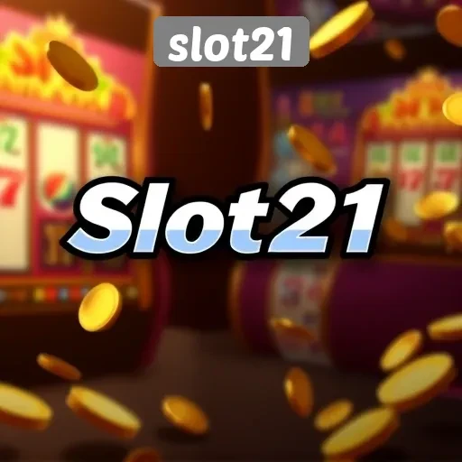 Slot21 Menawarkan Pengalaman Bermain Slot yang Menarik